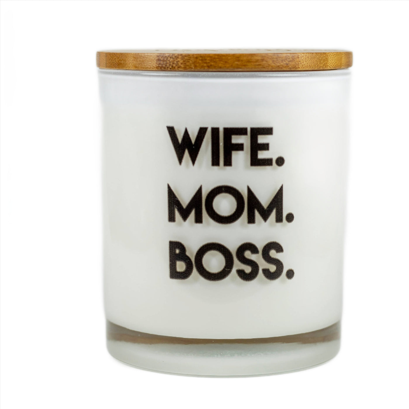 Wife Mom Boss Candle: White Tea