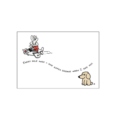 ZillyTales Card - Miss You - One Mile Away One Extra Zoomie