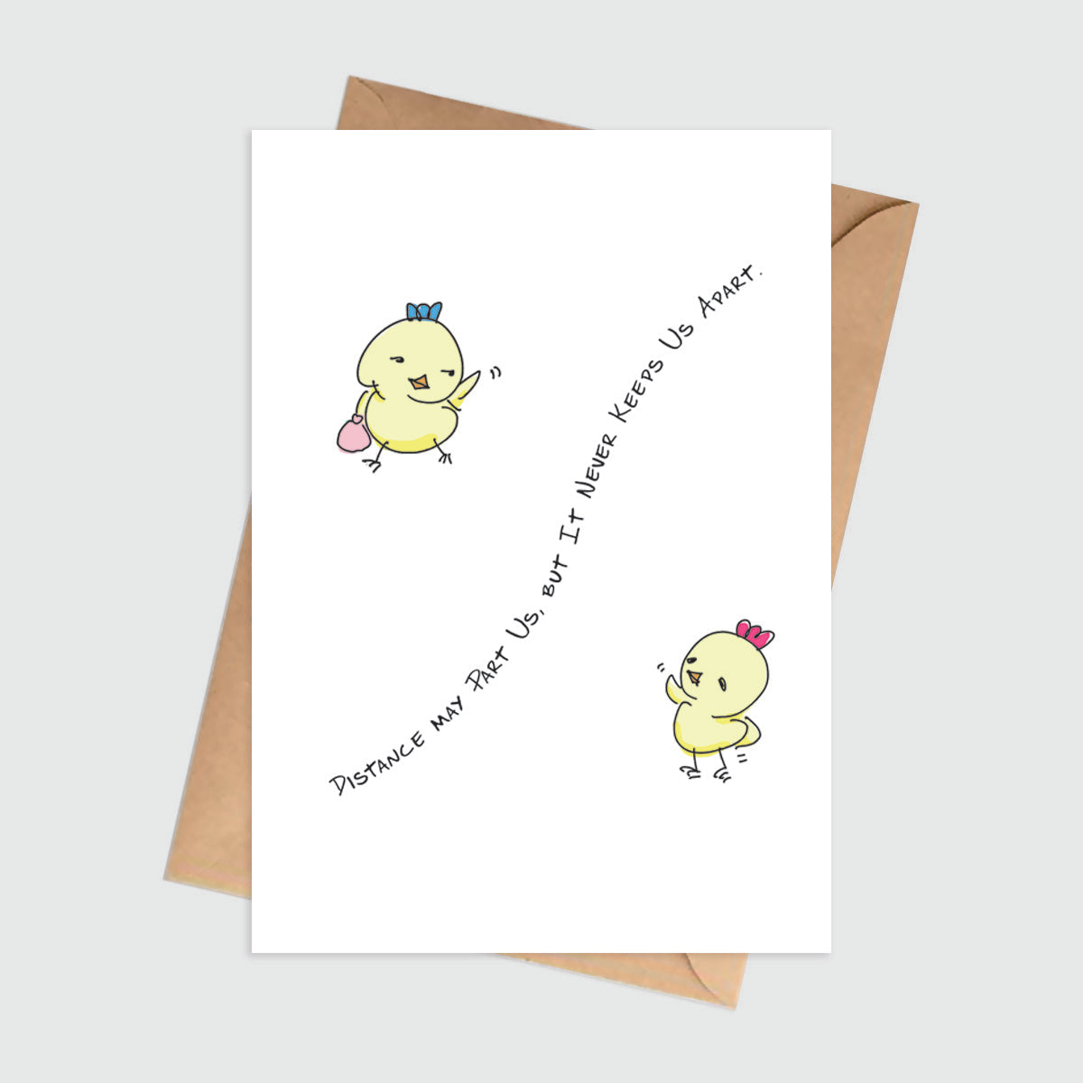 Distance Never Keeps Us Apart Thinking Of You Card