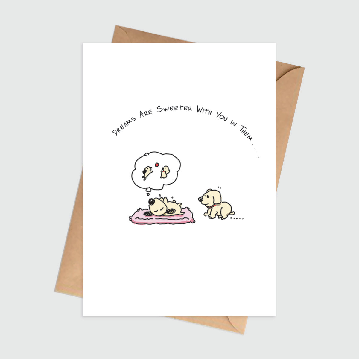 Dreams Are Sweeter With You In Them Love Friendship Card
