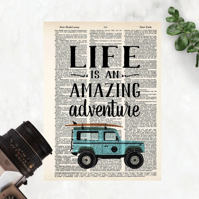 Life is an Amazing Adventure Print