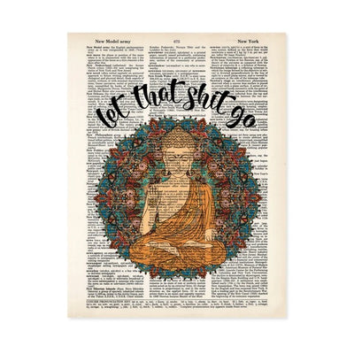 Let That Shit Go Buddha and Mandala Yoga Print
